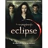 Eclipse: El libro oficial de la pelicula (Eclipse: The Official Illustrated Movie Companion) (Spanish Edition) (Twilight)