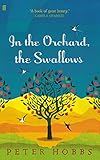 In the orchard, the swallows