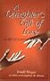 A Daughter's Gift of Love: A Holocaust Memoir