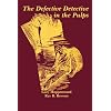 The Defective Detective in the Pulps