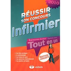 R�ussir son concours infirmier 2010