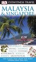 Malaysia and Singapore: Eyewitness Travel Guide (DK Eyewitness Travel Guide)