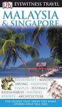 Malaysia and Singapore: Eyewitness Travel Guide (DK Eyewitness Travel Guide)