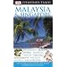 Malaysia and Singapore (DK Eyewitness Travel Guide)