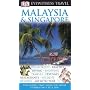 Malaysia and Singapore (DK Eyewitness Travel Guide)