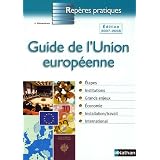 Guide de l'Union europ�ennepar Jos� Echkenazi