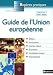 Guide de l'Union européenne Guide de l'Union européenne