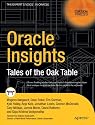 Oracle Insights: Tales of the Oak Table (Oaktable Press)