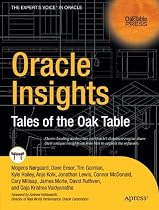 Oracle Insights: Tales of the Oak Table