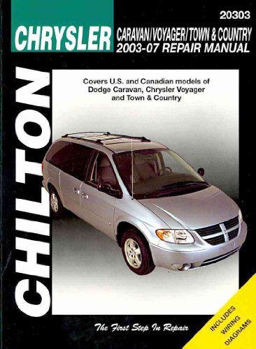 Chrysler Caravan, Voyager, Town & Country 2003-2007 (Chilton's Total Car Care Repair Manuals)