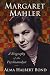 Margaret Mahler: A Biography of the Psychoanalyst