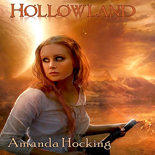 Hollowland: The Hollows, Book 1