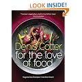 For The Love of Food: Vegetarian Recipes from the Heart