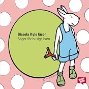 Sagor för busiga barn [Stories for Naughty Children] | [Lennart Hellsing, Katarina Mazetti, Einar Norelius, Falstaff Fakir]