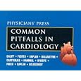 Common Pitfalls in Cardiology by Robert M. Califf, Norman M. Kaplan, Christie M. Ballantyne, and Robert M. Califf