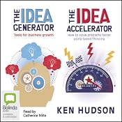 The Idea Generator & Accelerator | [Ken Hudson]