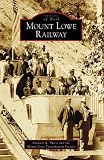Mount Lowe Railway (CA) (Images of Rail)