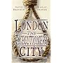 London: The Executioner's City