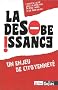 D�sob�issance (La) : Un enjeu de citoyennet�