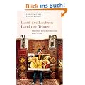 Land des Lachens - Land der Tr�nen: Die vielen Gesichter des Iran. Ein Portr�t