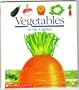 Vegetables in the Garden (First Discovery Books)