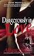Dangerously In Love