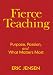 Fierce Teaching: Purpose, Passion, and What Matters Most