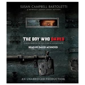 The Boy Who Dared - Susan Campbell Bartoletti