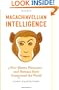 Macachiavellian Intelligence: How Rhesus Macaques and Humans Have Conquered the World