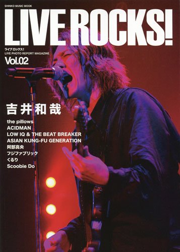 LIVE ROCKS! Vol.02 (シンコー・ミュージック・ムック) (シンコー・ミュージックMOOK)