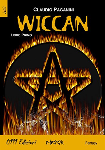 Wiccan: Libro Primo (Italian Edition)