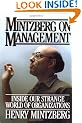 Mintzberg on Management: Inside Our Strange World of Organizations