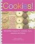 Cookies!: Irresistible Recipes for Cookies, Bars, Squares and Slices