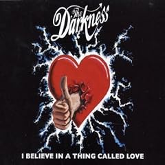 I Believe in a Thing Called Love