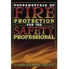 Fundamentals of Fire Protection for the Safety Professional