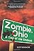 Zombie, Ohio: A Tale of the Undead