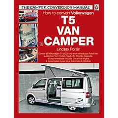 VW T5 Camper Conversion Manual (The Camper Conversion Manual)