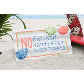 "NO FISH BAIT, SANDY FEET, WET TOWELS" BEACH SIGN 14" - BEACH DECOR