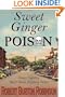 Sweet Ginger Poison (Ginger Lightley Short Novel Mystery Series: Vol. 1)