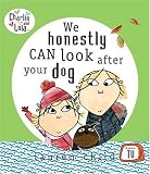 We Honestly Can Look After Your Dog