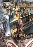 African Secrets Totems