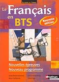 Le Français en BTS : Nouvelles épreuves, nouveau programme