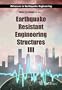 Earthquake Resistant Engineering Structures III (Advances in Earthquake Engineering)