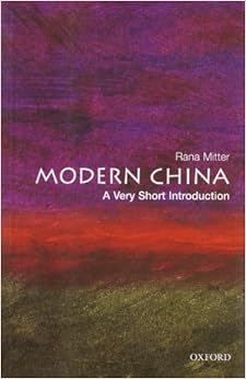 odern China: A Very Short Introduction: Rana M