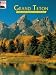 Grand Teton: The Story Behind the Scenery