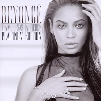 Beyonce   I am sasha fierce (Platinum edition)