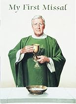 My First Missal (Catholic Classics) My First Missal (Catholic Classics)