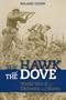 The Hawk and the Dove: World War II at Okinawa and Korea