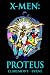 X-Men: Proteus (Marvel Premiere Classic)