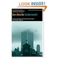 Underworld: A Novel